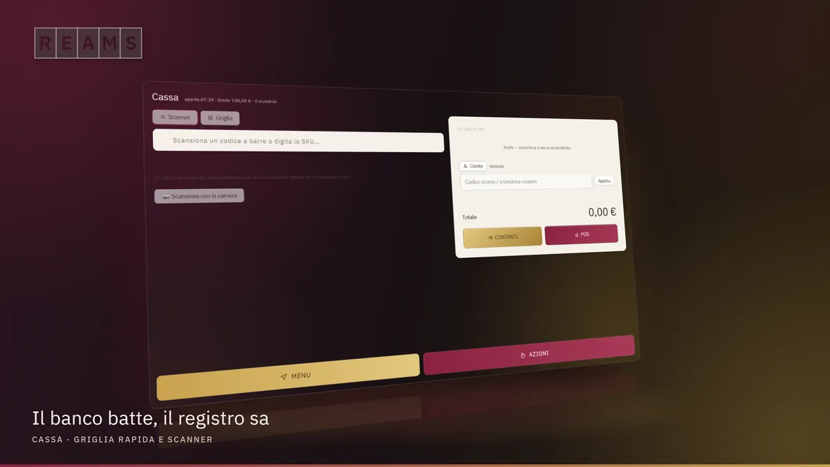 La cassa di ReamS: griglia rapida e scanner barcode